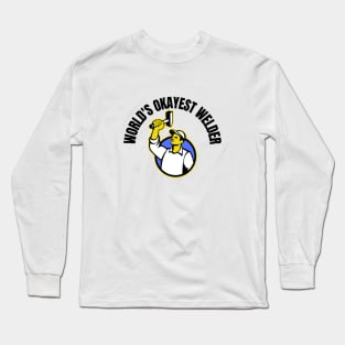 World's Okayest Welder - Welding Long Sleeve T-Shirt